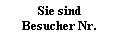 Sie sind
Besucher Nr.